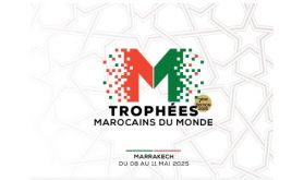 Marrakech: La 7ème édition des Trophées Marocains du Monde du 8 au 11 mai