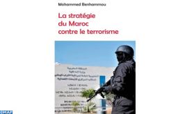 "La stratégie du Maroc contre le terrorisme", ouvrage-référence de Mohammed Benhammou paru aux éditions françaises "L'Harmattan"